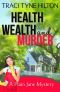 [Plain Jane Mystery 04] • Health, Wealth, and Murder